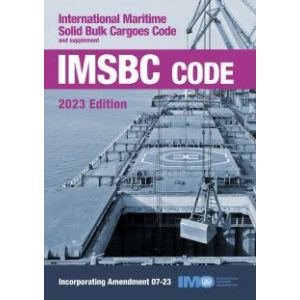  International Maritime Solid Bulk Cargoes Code -  IMSBC CODE - 2023 EDITION (Amendment 07-23)