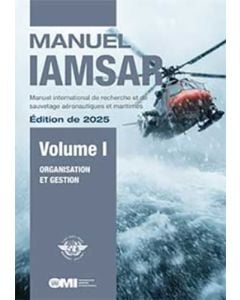 IAMSAR Manual Volume I, 2025 Edition - Organization and Management
