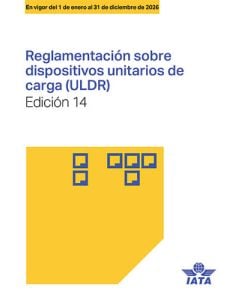 2026 14th Edition ULD Regulations Manual (ULDR) (Spanish)
