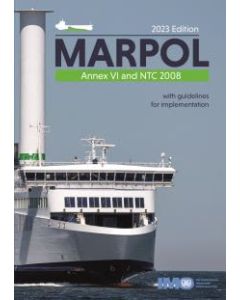 MARPOL Annex VI & NTC 2008 w/ Guidelines for Implementation (2023 Edition)