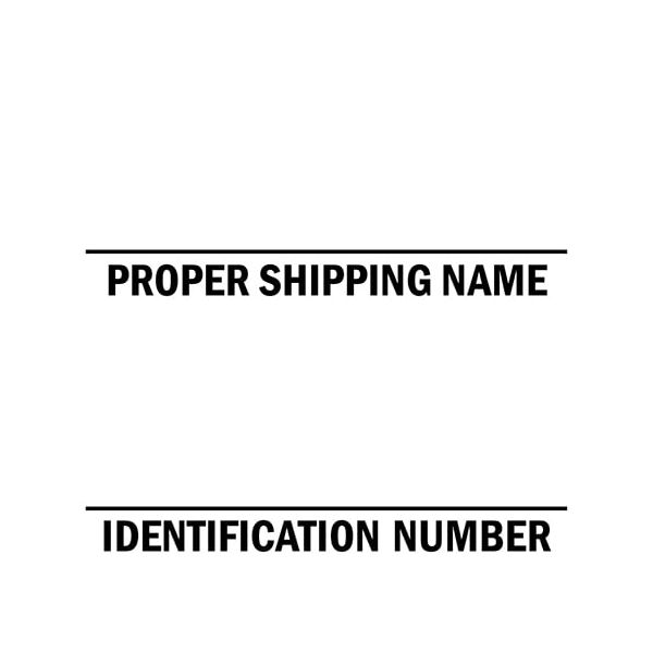 Proper Shipping Name & Identification Number Label