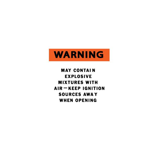 Warning, May Contain Explosive Mixtures with Air - Keep Ignition Sources Away